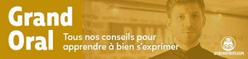 Conseils pour réussir le Grand Oral